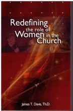 Cover art for Redefining the Role of Women in the Church: God's Mandate for the Apostolic Reformation