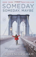 Cover art for Someday, Someday, Maybe: A Novel