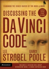 Cover art for Discussing the Da Vinci Code Curriculum Kit : Examining the Issues Raised by the Book and Movie (DVD Included)