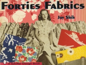 Cover art for Forties Fabrics (Schiffer Design Book)