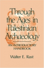 Cover art for Through the Ages in Palestinian Archaeology: An Introductory Handbook