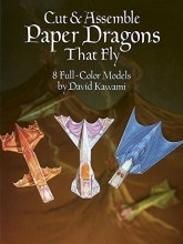 Cover art for Cut & Assemble Paper Dragons That Fly (Dover Children's Activity Books)