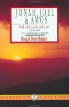 Cover art for Jonah, Joel, Amos: Seek the Lord and Live! (Life Guide Bible      Studies)