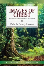 Cover art for Images of Christ (Lifeguide Bible Studies)