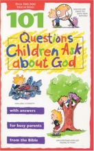 Cover art for 101 Questions Children Ask about God (Questions Children Ask)
