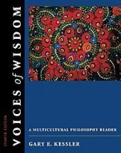 Cover art for Voices of Wisdom With Infotrak: A Multicultural Philosophy Reader, 4th