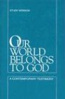 Cover art for Our World Belongs to God/Study