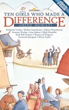 Cover art for Ten Girls Who Made a Difference (Lightkeepers)