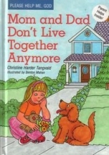 Cover art for Mom and Dad Don't Live Together Anymore (Please Help Me, God)