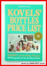 Cover art for KOVELS BOTTLES PRICE LIST  8TH (Kovels' Bottle Price List)