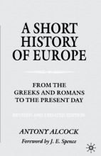 Cover art for A Short History of Europe: From the Greeks and Romans to the Present Day