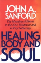 Cover art for Healing Body and Soul: The Meaning of Illness in the New Testament and in Psychotherapy