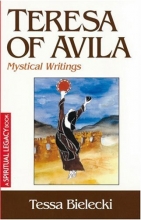 Cover art for Teresa of Avila: Mystical Writings (The Crossroad Spiritual Legacy Series)