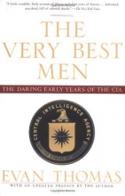 Cover art for The Very Best Men: The Daring Early Years of the CIA