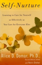 Cover art for Self-Nurture: Learning to Care for Youself as Effectively as You Care forEveryone Else