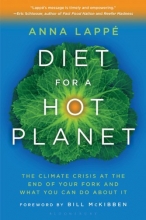 Cover art for Diet for a Hot Planet: The Climate Crisis at the End of Your Fork and What You Can Do About It