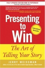Cover art for Presenting to Win: The Art of Telling Your Story