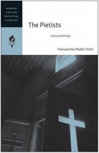 Cover art for The Pietists: Selected Writings (HarperCollins Spiritual Classics)