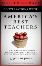 Cover art for Conversations with America's Best Teachers: Teacher of the Year Award Winners Give Practical Advice For the Classroom and Beyond