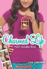 Cover art for Charmed Life #2: Mia's Golden Bird