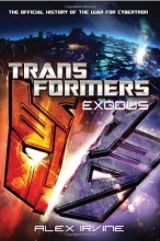 Cover art for Transformers: Exodus: The Official History of the War for Cybertron (Transformers (Del Rey))