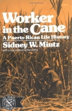 Cover art for Worker in the Cane: A Puerto Rican Life History
