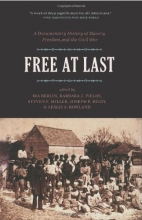 Cover art for Free at Last: A Documentary History of Slavery, Freedom, and the Civil War (Publications of the Freedmen and Southern Society Project)