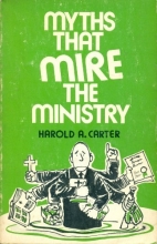 Cover art for Myths that mire the ministry