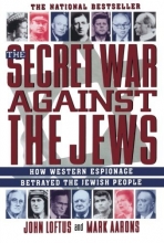 Cover art for The Secret War Against the Jews: How Western Espionage Betrayed The Jewish People