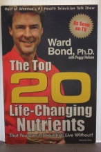 Cover art for The Top 20 Life-Changing Nutrients That You Can't (Shouldn't) Live Without (Vol. 1)