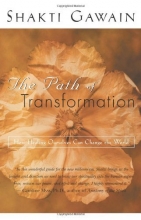 Cover art for The Path of Transformation: How Healing Ourselves Can Change the World