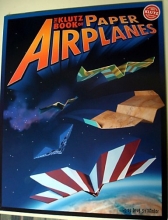 Cover art for The Klutz Book of Paper Airplanes