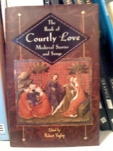 Cover art for The Book of Courtly Love - Medieval Stories and Songs
