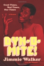 Cover art for Dynomite!: Good Times, Bad Times, Our Times--A Memoir
