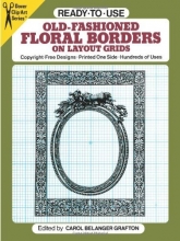 Cover art for Ready-to-Use Old-Fashioned Floral Borders on Layout Grids (Dover Clip Art Ready-to-Use)