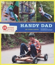 Cover art for Handy Dad: 25 Awesome Projects for Dads and Kids