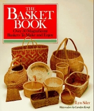 Cover art for The Basket Book: Over 30 Magnificent Baskets To Make and Enjoy