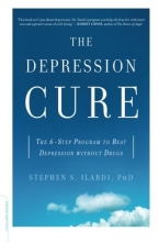 Cover art for The Depression Cure: The 6-Step Program to Beat Depression without Drugs