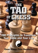 Cover art for The Tao Of Chess: 200 Principles to Transform Your Game and Your Life