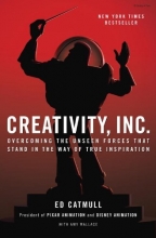 Cover art for Creativity, Inc.: Overcoming the Unseen Forces That Stand in the Way of True Inspiration