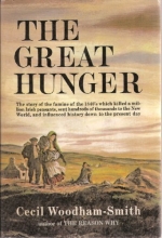 Cover art for The Great Hunger, Ireland 1845 - 1849, the Story of the Famine of the 1840's