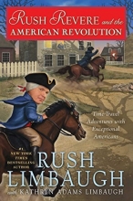 Cover art for Rush Revere and the American Revolution: Time-Travel Adventures With Exceptional Americans