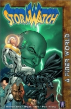 Cover art for A Finer World (StormWatch, Vol. 4)