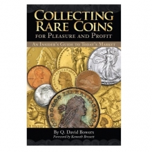 Cover art for Collecting Rare Coins for Pleasure and Profit: An Insider's Guide to Today's Market