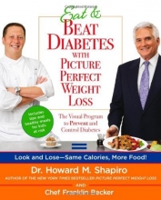 Cover art for Eat & Beat Diabetes with Picture Perfect Weight Loss: The Visual Program to Prevent and Control Diabetes