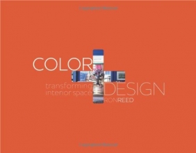 Cover art for Color + Design: Transforming Interior Space
