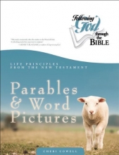Cover art for Life Principles from the New Testament Parables and Word Pictures (Following God Through the Bible Series)