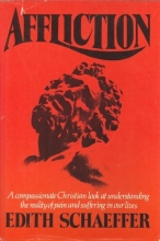 Cover art for Affliction: A Compassionate Christian Look at Understanding the Reality of Pain and Suffering in Our Lives