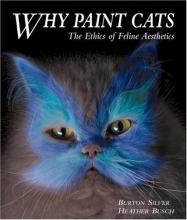 Cover art for Why Paint Cats: The Ethics of Feline Aesthetics