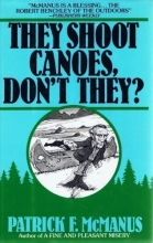 Cover art for They Shoot Canoes, Don't They?